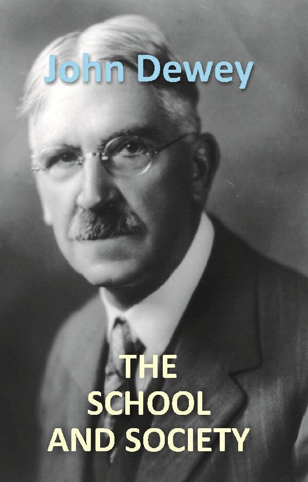 The School and Society - Gyan Books - Distacart