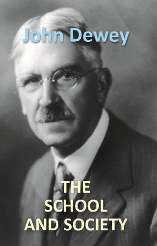 The School and Society - Gyan Books - Distacart
