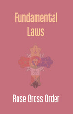 Thumbnail for Fundamental Laws: a Report of the 68Th Convocation of the Rose Cross Order - Gyan Books - Distacart