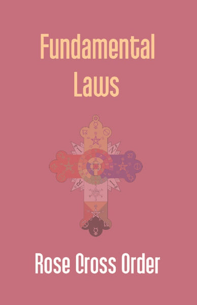Fundamental Laws: a Report of the 68Th Convocation of the Rose Cross Order - Gyan Books - Distacart