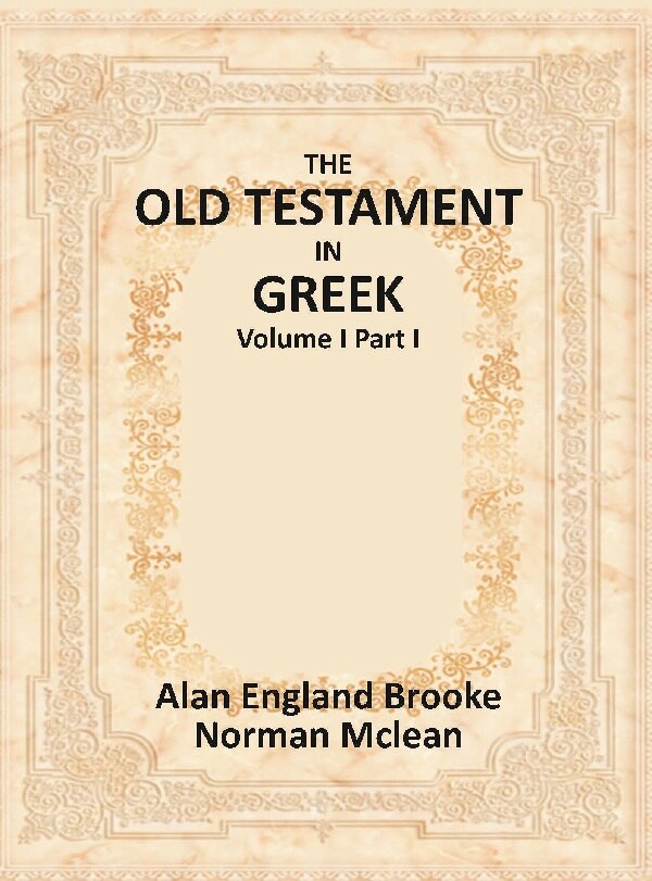 The Old Testament in Greek Vol. I Part I - Gyan Books - Distacart