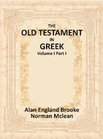 Thumbnail for The Old Testament in Greek Vol. I Part I - Gyan Books - Distacart