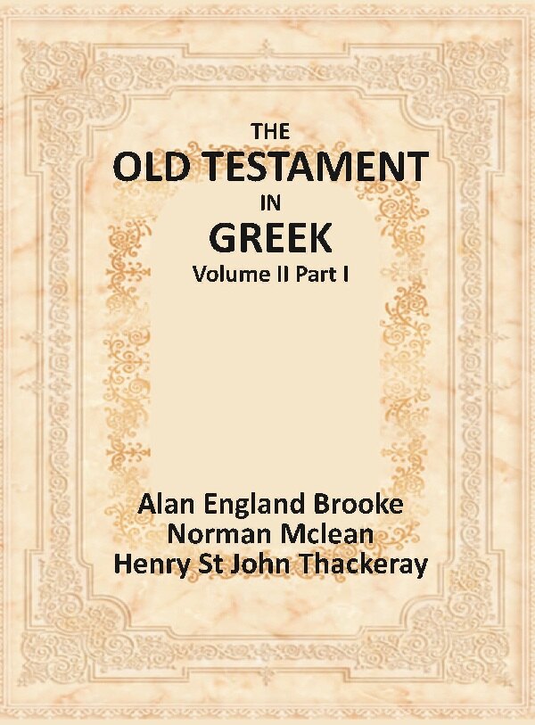 The Old Testament in Greek Vol. II Part I - Gyan Books - Distacart