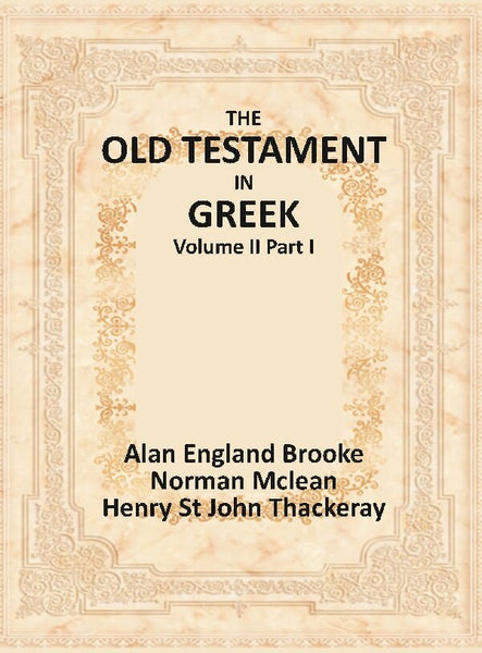 The Old Testament in Greek Vol. II Part I - Gyan Books - Distacart