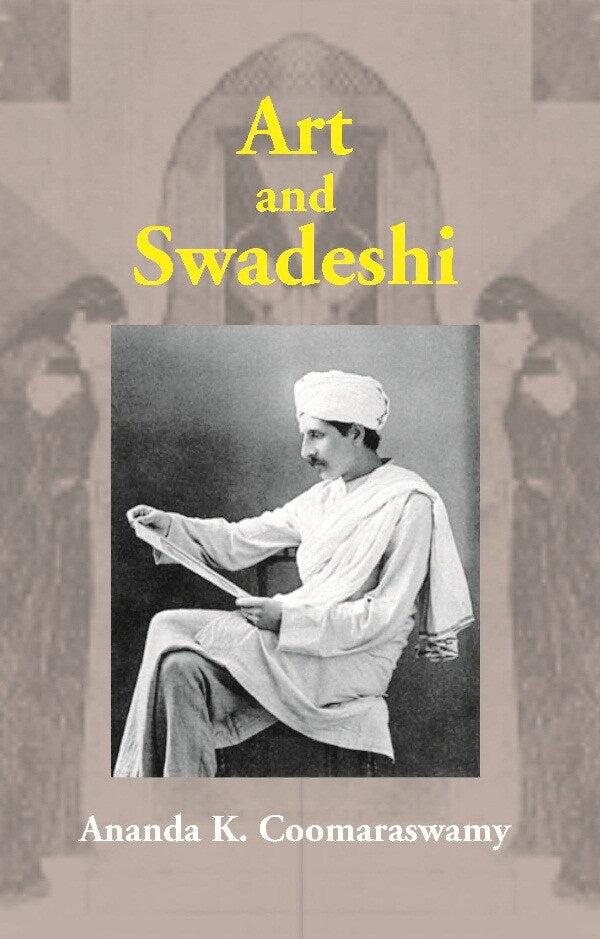 Art and Swadeshi - Gyan Books - Distacart