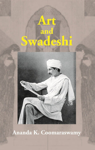 Art and Swadeshi - Gyan Books - Distacart