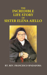 Thumbnail for The Incredible Life Story of Sister Elena Aiello: the Calabrian Holy Nun (1895 -1961) - Gyan Books - Distacart
