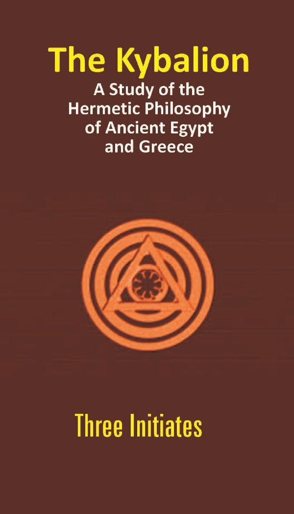 The Kybalion: a Study of the Hermetic Philosophy of Ancient Egypt and Greece - Gyan Books - Distacart