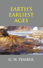 Thumbnail for Earth's Earliest Ages - Gyan Books - Distacart