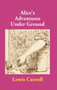 Alice's Adventures Under Ground - Gyan Books - Distacart