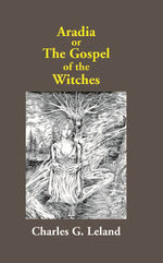 Thumbnail for Aradia Or the Gospel of the Witches - Gyan Books - Distacart