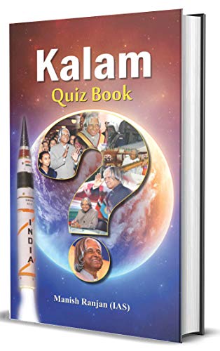 Kalam Prashnottari In English (Dr. Apj Abdl Kalam Quiz Book) Abdul Kalam Life & Biography-Dr. Manish Rannjan, Ias - Dista