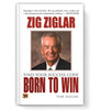 Born To Win - Zig Ziglar | Find Your Success Code | Unleash Your Potential And Live Your Dream Life Today!-Zig Ziglar & Tom Ziglar - Dista