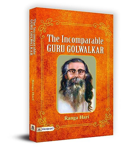 The Incomparable Guru Golwalkar-Ranga Hari - Dista