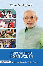 Thumbnail for Empowering Indian Women: Empowering Indian Women In Business, Crafts, And Social Activism (Nari Shakti Women Transforming India)-Vivasvan Shastri; Yesha Bhatt - Dista