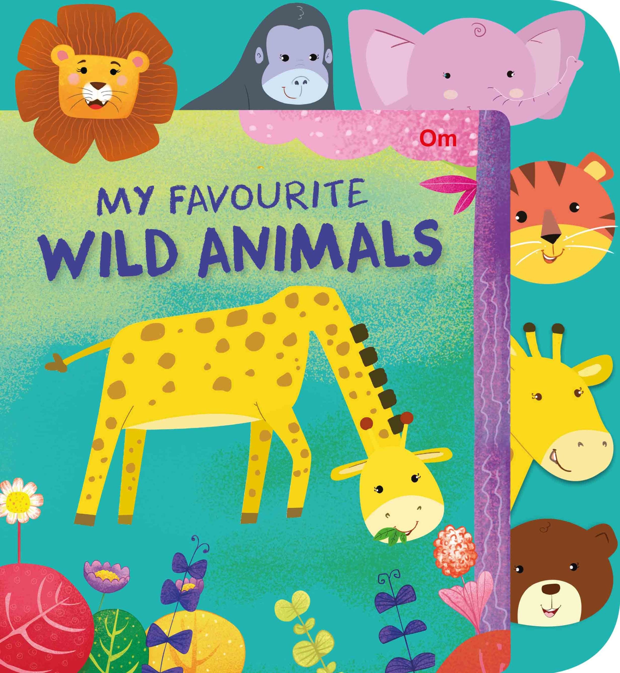 My Favourite Wild Animals - Om Books - Distacart