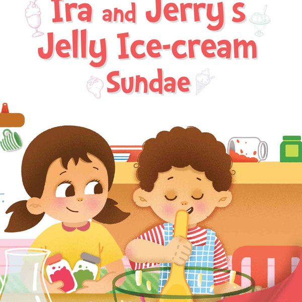 All set to Read fun with Letter IJ Ira and Jerrys Jelly Ice Cream Sundae - Om Books - Distacart