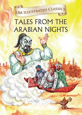 TALES FROM THE ARABIAN NIGHTS : Om Illustrated Classics - Om Books - Distacart