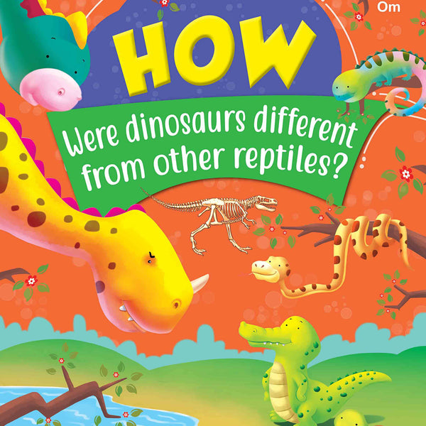 How Were dinosaurs different from other reptiles - Om Books - Distacart