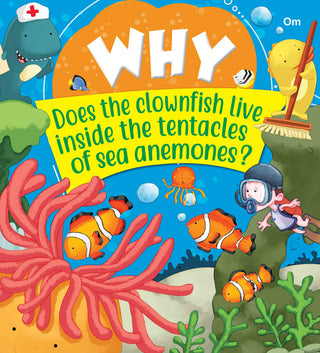 Why Does the clownfish live inside the tentacles of sea anemones - Om Books - Distacart