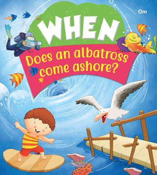 When Does an alboatross come ashore - Om Books