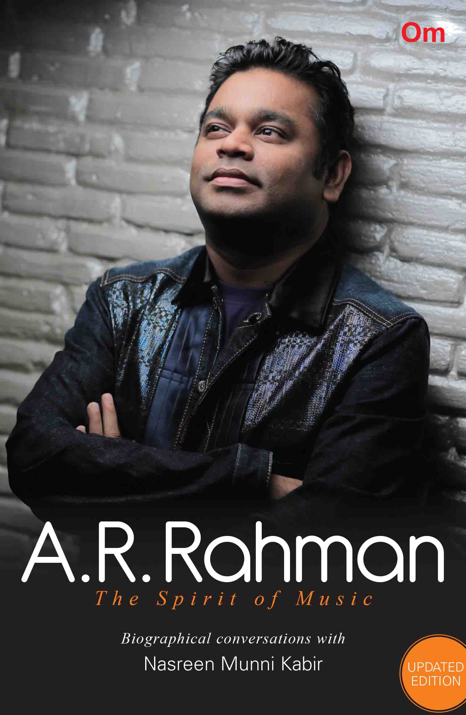 A.R. Rahman : The Spirit of Music (New Adition) by Nasreen Munni Kabir - Om Books - Distacart