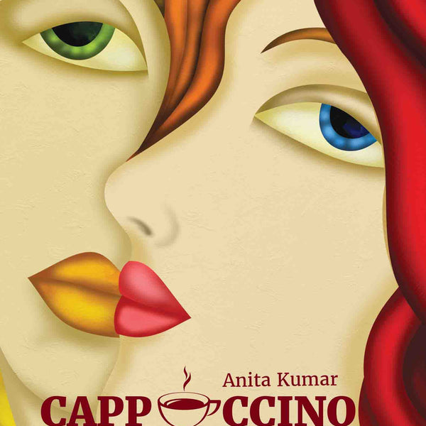 Cappuccino Confessions by Anita Kumar - Om Books - Distacart