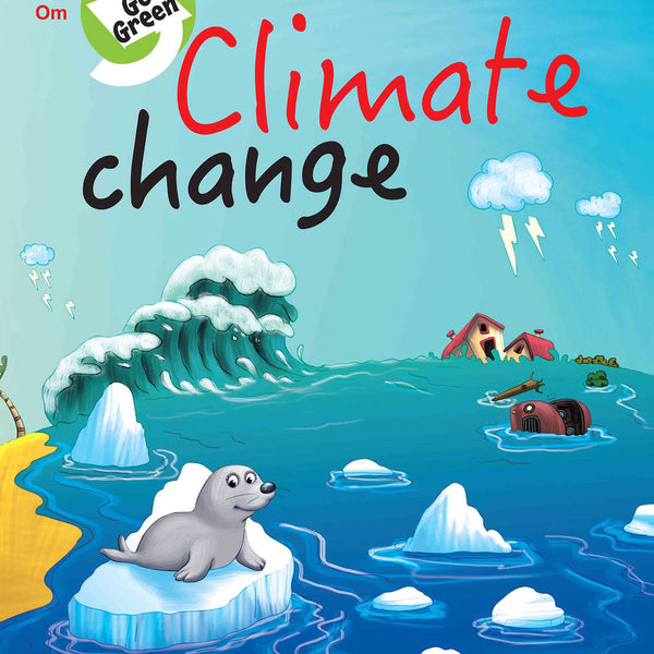 Go Green : Climate Change - Om Books - Distacart