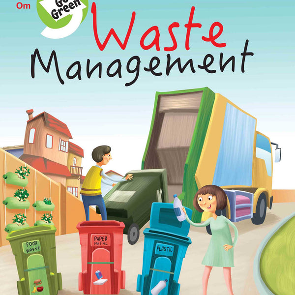 Go Green : Waste Management - Om Books - Distacart