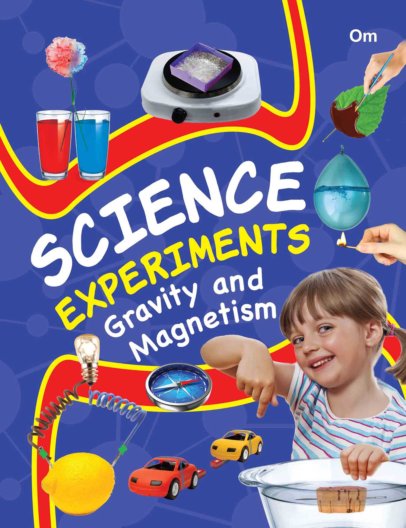 Science Experiments Gravity and magnetism - Om Books - Distacart