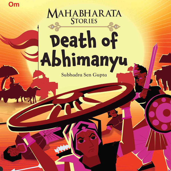 Death of Abhimanyu : Mahabharata Stories - Om Books - Distacart