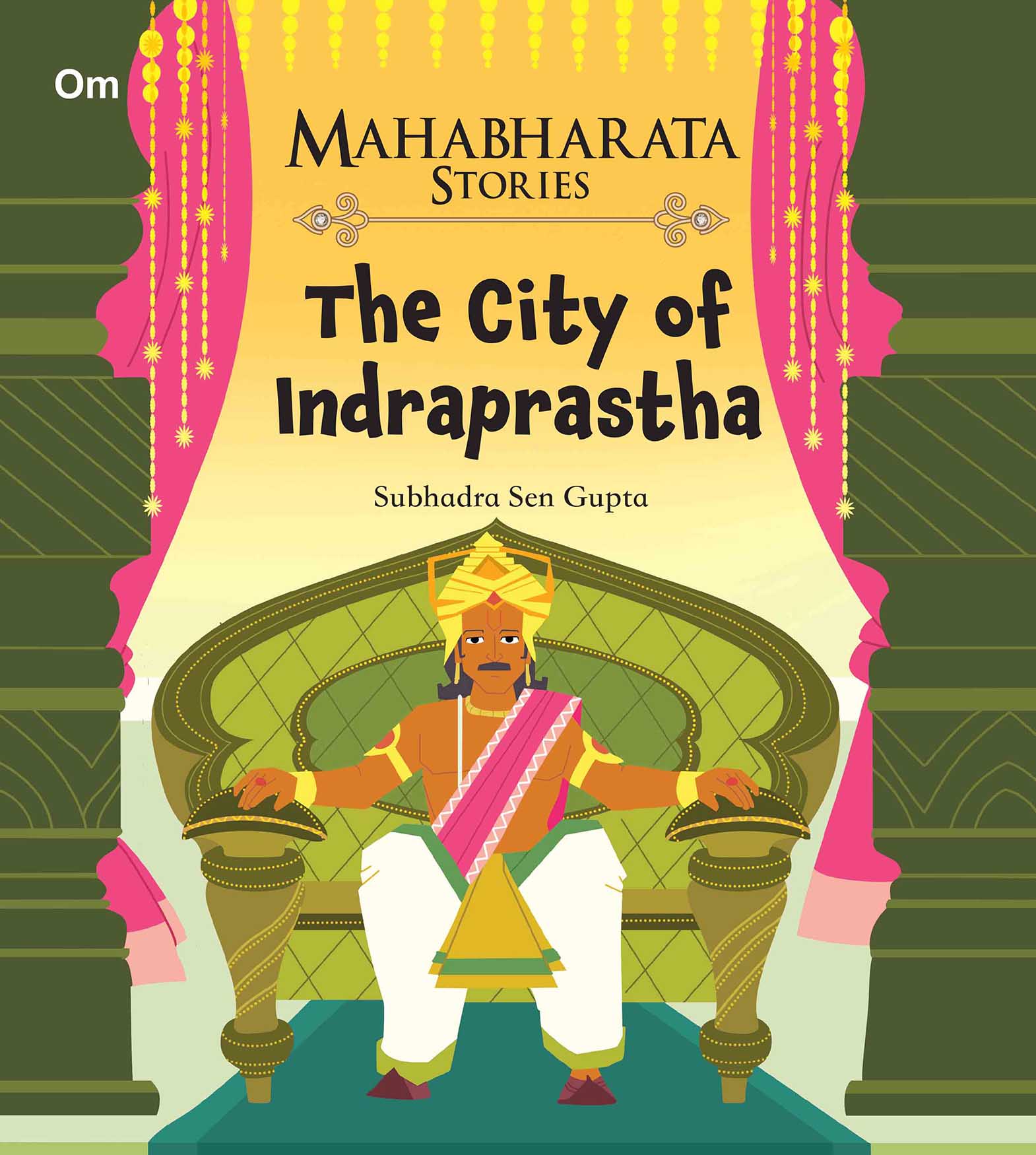 The City of Indraprastha : Mahabharata Stories - Om Books - Distacart
