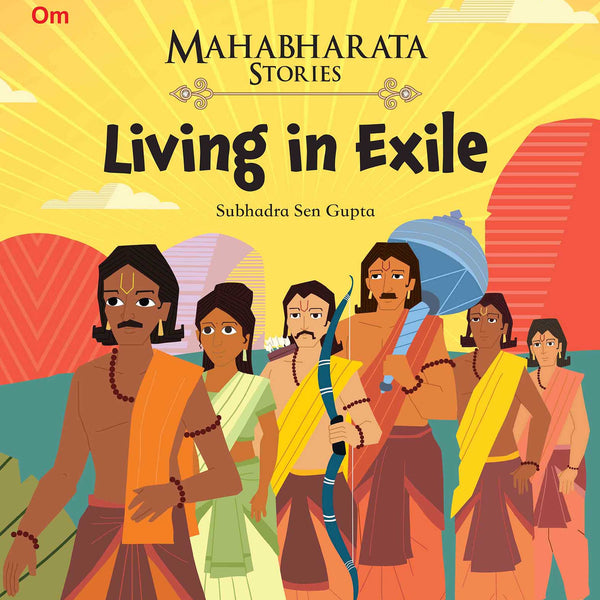 Living in Exile : Mahabharata Stories - Om Books - Distacart