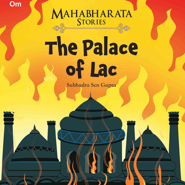 The Palace of Lac : Mahabharata Stories - Om Books - Distacart