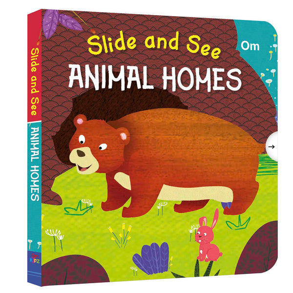 Slide and See Animal Homes - Om Books