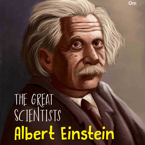 The Great Scientists Albert Einstein - Om Books - Distacart