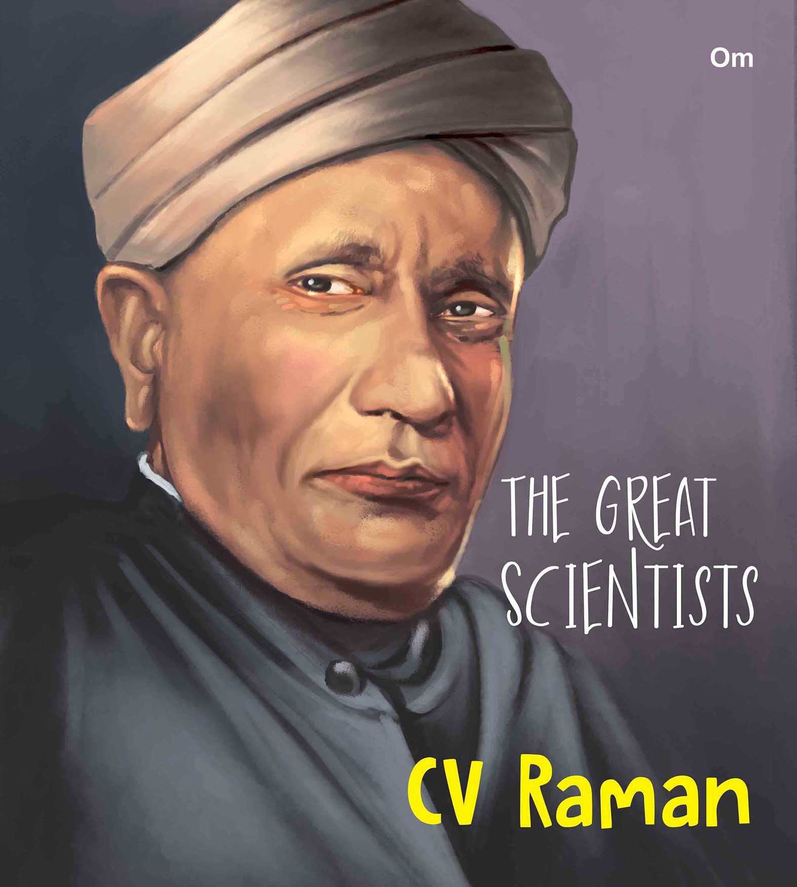 The Great Scientists C V Raman - Om Books - Distacart