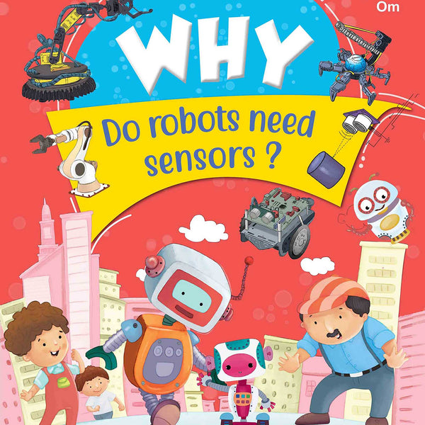 Why Do robots need sensors - Om Books - Distacart
