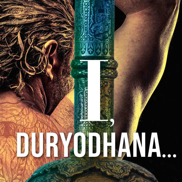 I, Duryodhana by Pradeep Govind - Om Books - Distacart