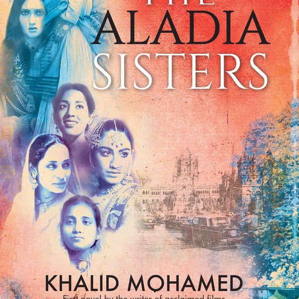 The Aladia Sisters by Khalid Mohamed - Om Books - Distacart