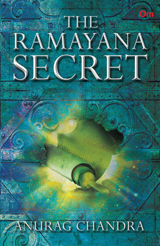 The Ramayana Secret by Anurag Chandra - Om Books - Distacart