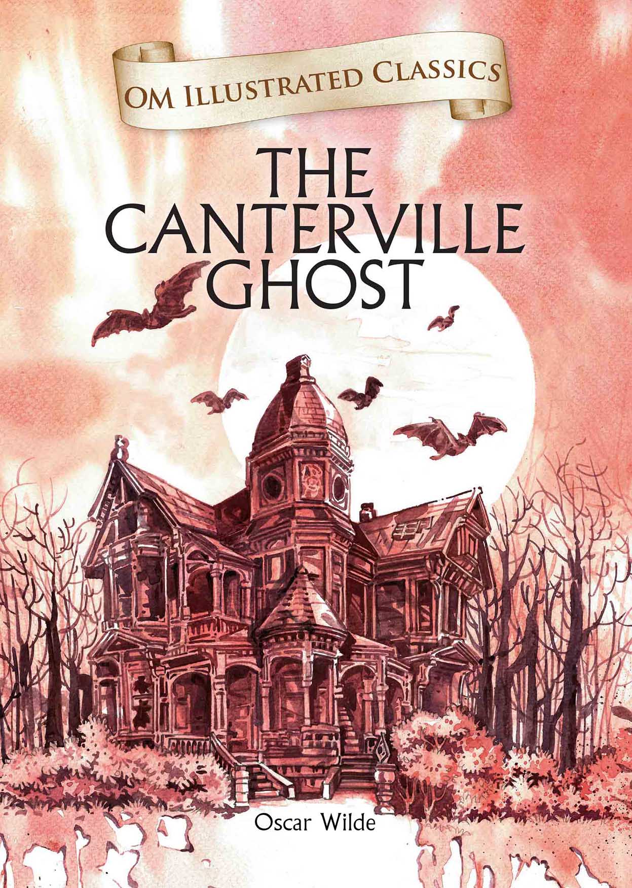 The Canterville Ghost : Om Illustrated Classics - Om Books - Distacart