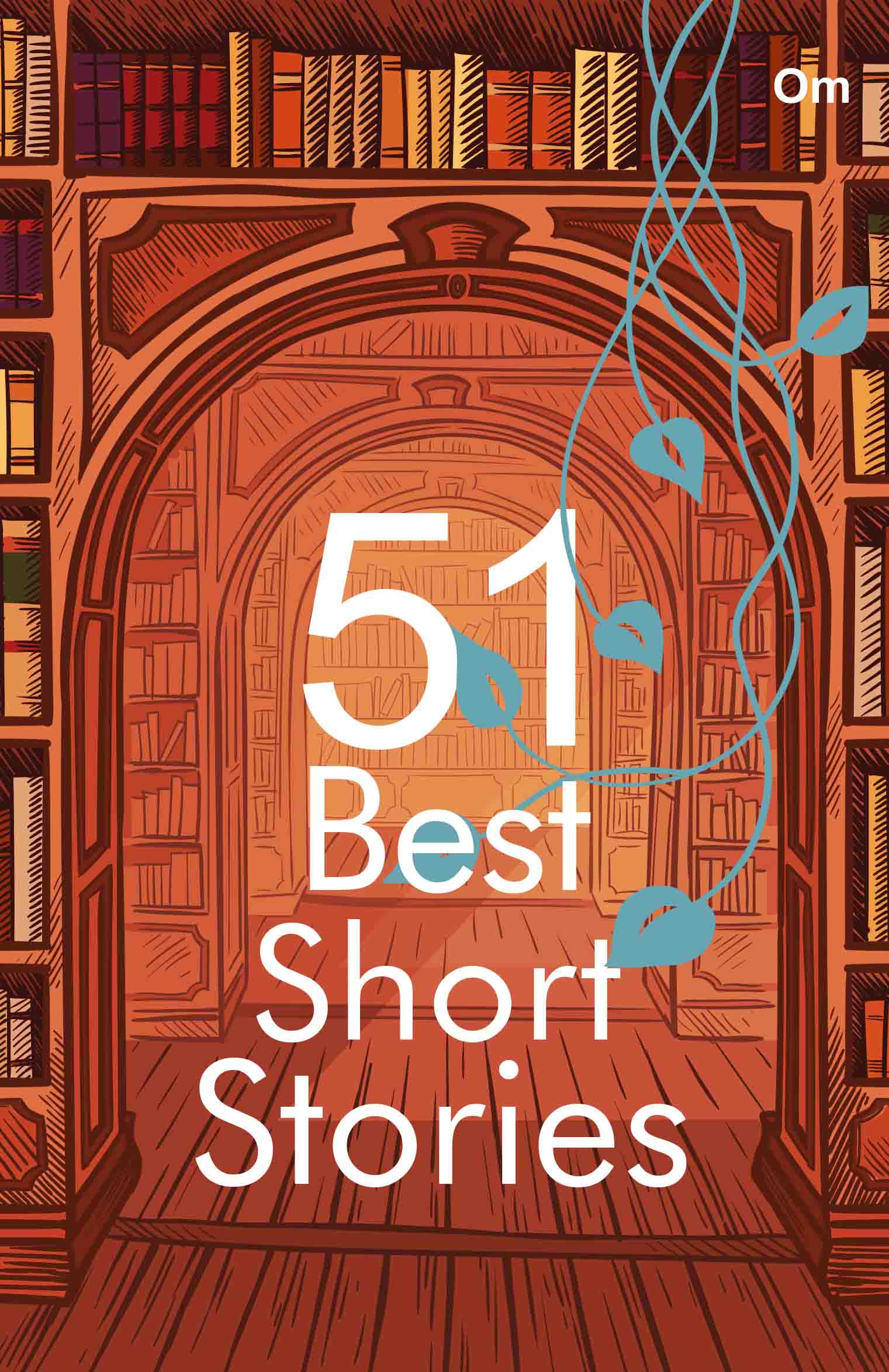 51 Best Short Stories by Multiple Contributors - Om Books - Distacart