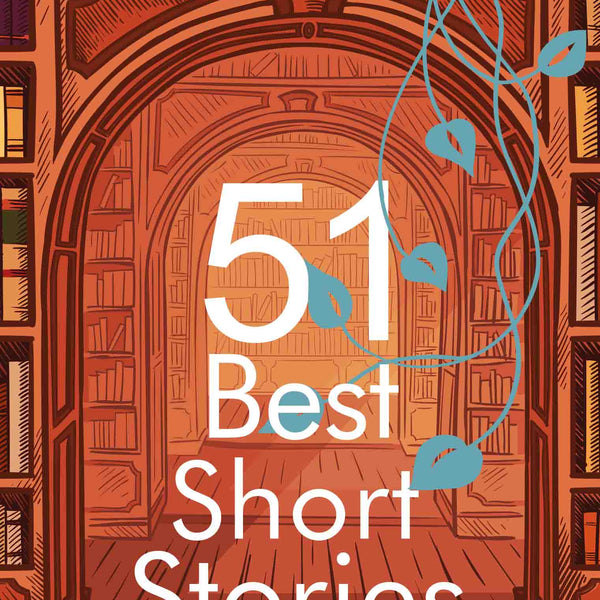 51 Best Short Stories by Multiple Contributors - Om Books - Distacart