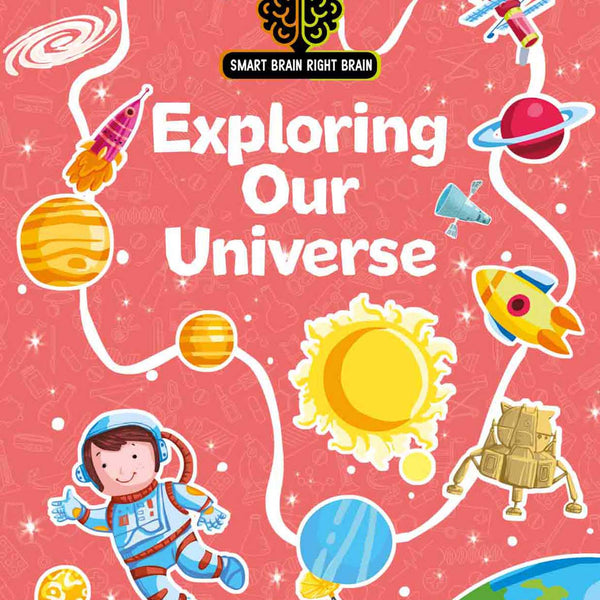 Smart Brain Right Brain Science Level 2 : Exploring Our Universe - Om Books - Distacart