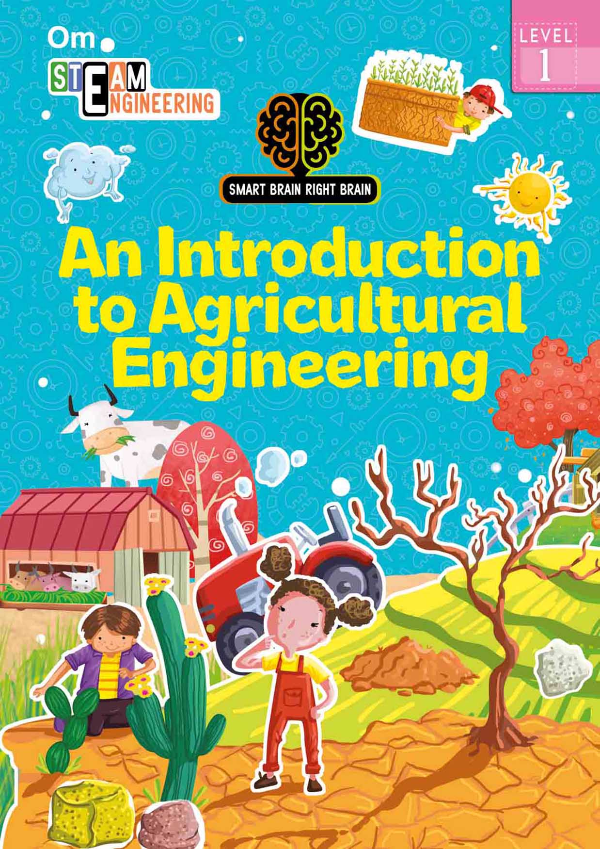 Smart Brain Right Brain Engineering Level 1 : An Introdution to Agricultural Engineering - Om Books - Distacart