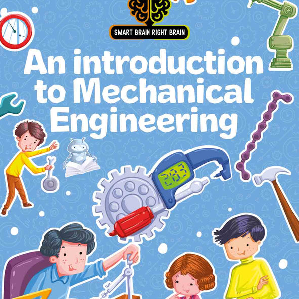 Smart Brain Right Brain Engineering Level 3 : An Introdution to Mechanical Engineering - Om Books - Distacart