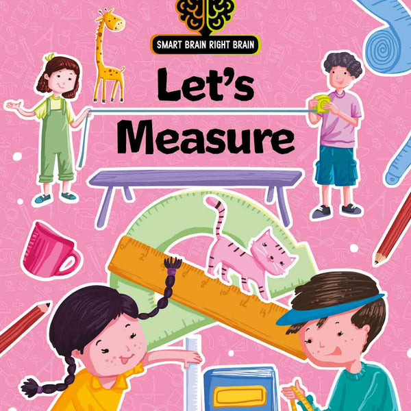 Smart Brain Right Brain Maths Level 3 : Let's Measure - Om Books - Distacart