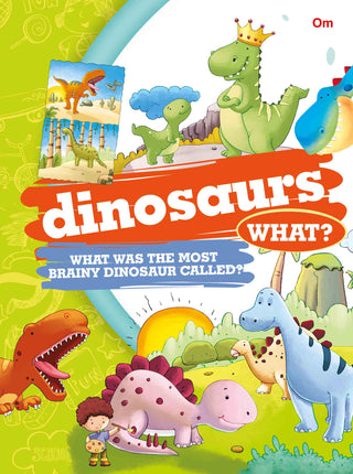 What Dinosaurs - Om Books - Distacart