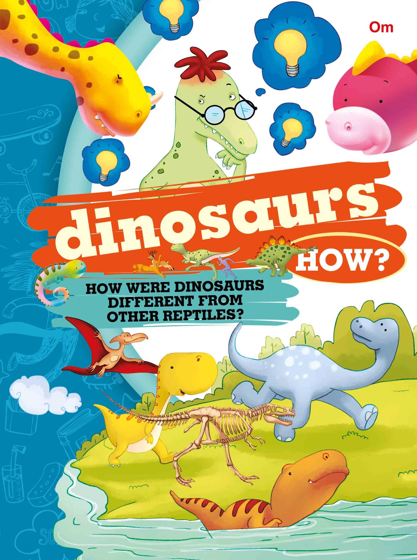 How Dinosaurs - Om Books - Distacart